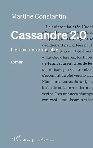 Martine Constantin – Cassandre 2.0: Les liaisons artificielles